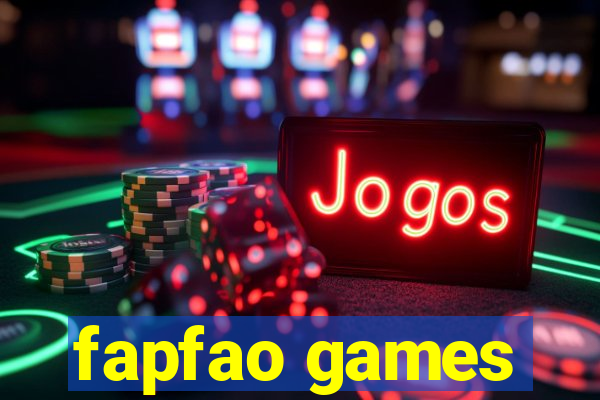 fapfao games